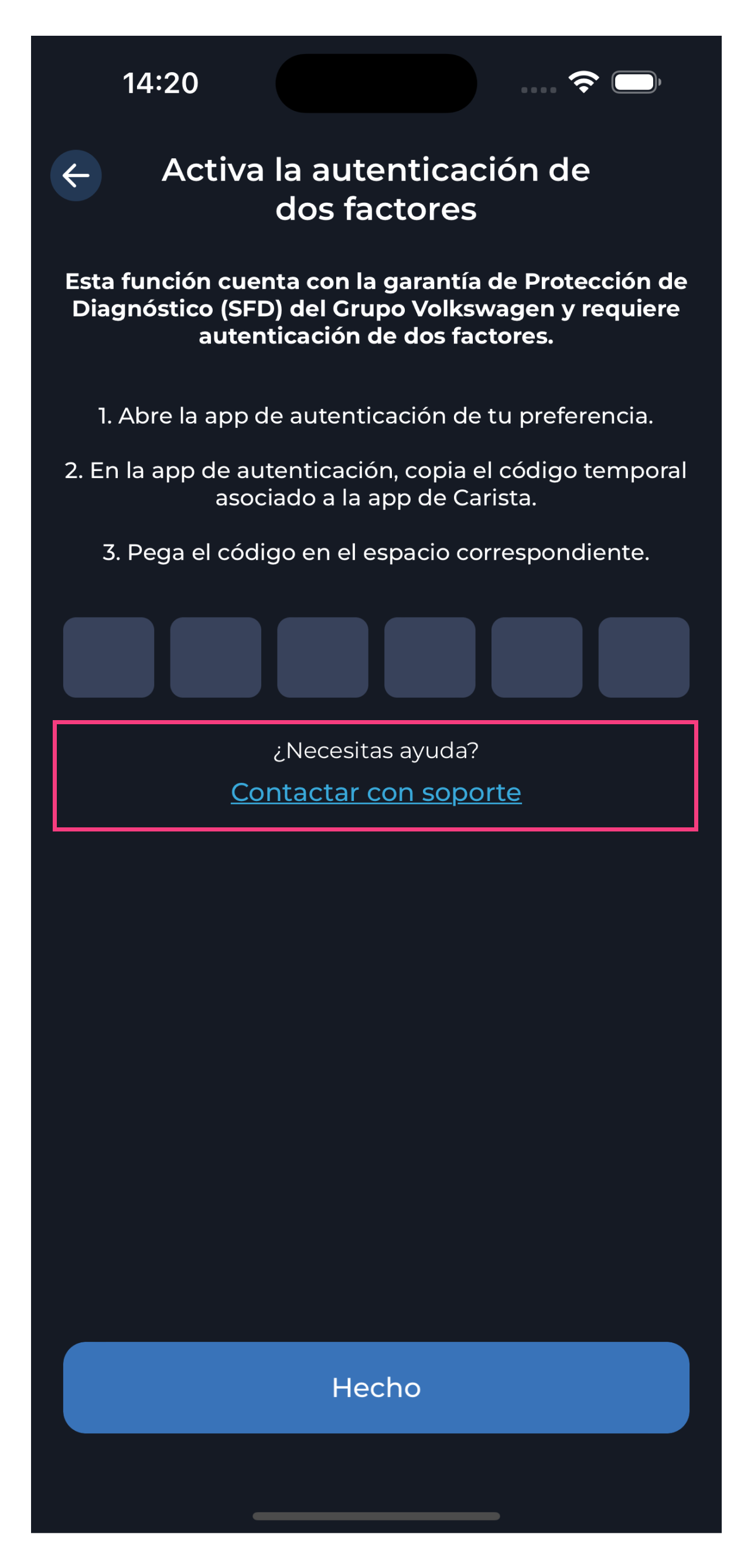 Habilitar la autenticación de dos factores Contactar con soporte